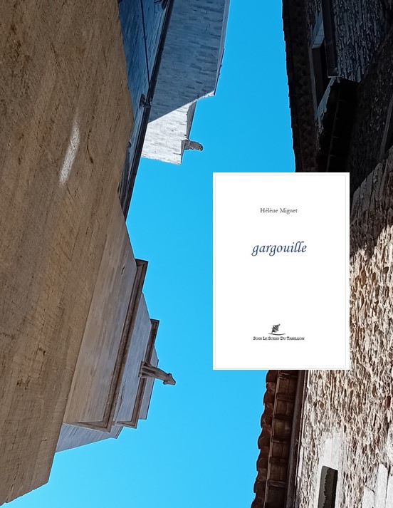 Gargouille, Hélène Miguet, Sous le Sceau du Tabellion