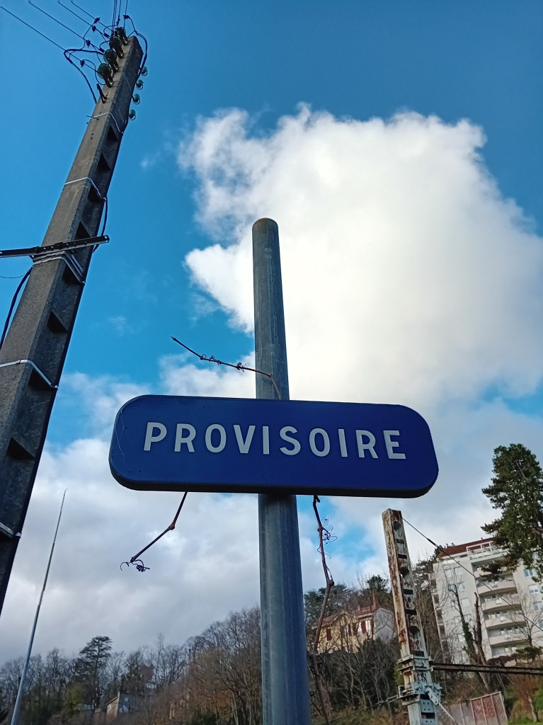 Tout est provisoire